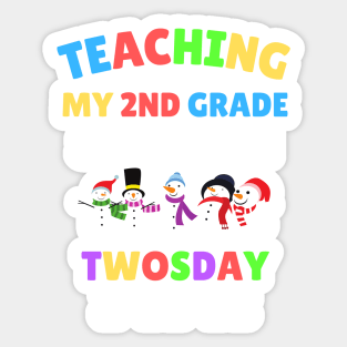 Teaching My 2nd Grade Snowmies on Twosday Sticker